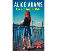 Un été invincible Alice Adams (Auteur)