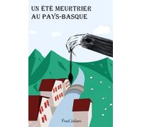 Un été meurtrier au Pays basque