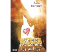 UN ETE PAS COMME LES AUTRES