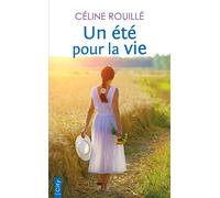 Un été pour la vie - Céline Rouille - City - Poche - Roman