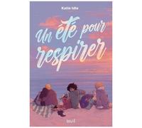 Un Été Pour Respirer