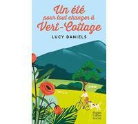 Un Été Pour Tout Changer À Vert-Cottage