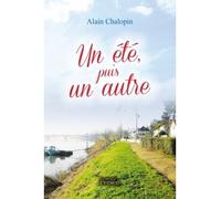 Un été, puis un autre - Alain Chalopin - Persee - broché - Roman