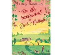 Un été ravissant à Vert-Cottage Lucy Daniels (Auteur), Marion McGuinness (Traduction)
