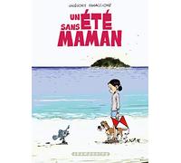 Un été sans maman