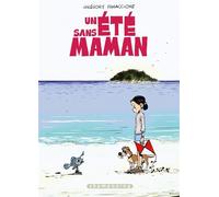 Un été sans maman - Grégory Panaccione - Delcourt - broché - Bande dessinée