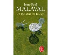 Un été sous les tilleuls Jean-Paul Malaval (Auteur)
