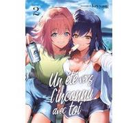 Un été vers l'inconnu avec toi - Tome 02 Keyyang (Auteur), Keyyang (Illustration), Keyyang (Scénario)