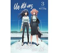 Un été vers l'inconnu avec toi - Tome 03