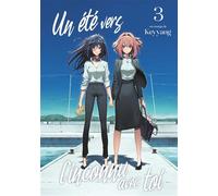 Un été vers l'inconnu avec toi - Tome 03