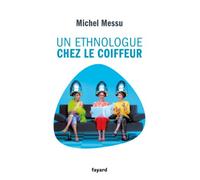 Un ethnologue chez le coiffeur