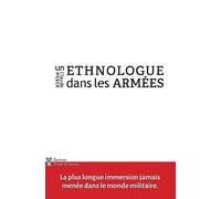 Un ethnologue dans les armées