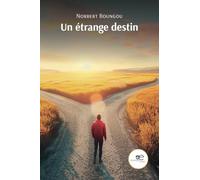 Un étrange destin