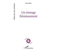 Un étrange frémissement - Irène Shraer - L'harmattan - broché - Poésie