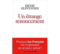 Un étrange renoncement