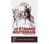 Un étrange souterrain: Légendaire montagne de Dun