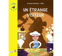 Un étrange visiteur Niveau 3 - Arnaud Alméras - Belin Éducation - broché - Roman cadet dès 6 ans