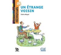 Un étrange voisin - Niveau A1.2 - Lecture Découverte - Livre + Audio téléchargeable