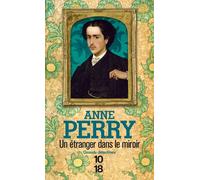 Un étranger dans le miroir - Anne Perry - 10/18 - Poche - Roman