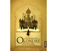 Un Etranger en Olondre - Sofia Samatar - Argyll Editions - broché - Roman