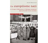 Un européisme nazi Julien Prevotaux (Auteur)