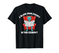 Un événement Black Swan dans cet Espace économique 3i Atlas T-Shirt