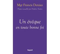 Un évêque en toute bonne foi - Frédéric Teulon - Fayard - broché - Essai