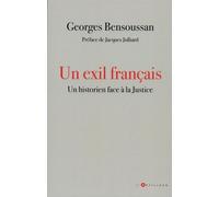 Un Exil Français - Un Historien Face À La Justice