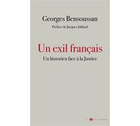 Un Exil Français - Un Historien Face À La Justice
