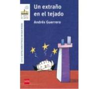 Un Extraño En El Tejado - Guerrero, Andrés Guerrero, Andrés (Auteur)