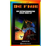 Un Extraterrestre Sous Mon Lit. 4eme Edition
