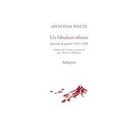 Un fabuleux silence Antonia Pozzi (Auteur)