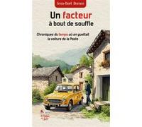 Un facteur à bout de souffle Jean-Noël Dumas (Auteur)