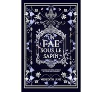 Un fae sous le sapin: Romance dans les Pyrénées
