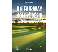 Un fairway nommé désir