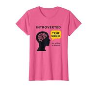 Un Fan introverti de True Crime prêt à discuter du t-Shirt Graphique T-Shirt, Femme, Rose chiné, XXL