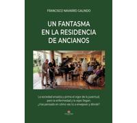 UN FANTASMA EN LA RESIDENCIA DE ANCIANOS