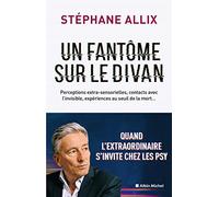 Un fantôme sur le divan Stéphane Allix (Auteur)