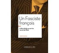 Un Fasciste français Christian Rol (Auteur)
