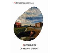 Un fatto di cronaca