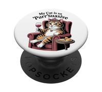 Un félin Qui boit du vin drôle, Mon Chat est Tellement persuasif PopSockets PopGrip Adhésif