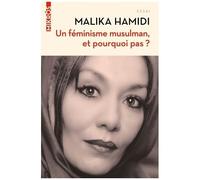 Un Féminisme Musulman, Et Pourquoi Pas ?
