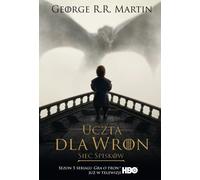 Un festin pour les corbeaux Un réseau de conspirations - George R.R. Martin (Literatur, Prosa auf Polnisch)