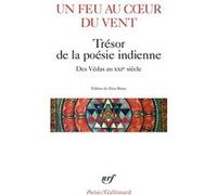 Un feu au coeur du vent Collectif (Auteur), Zéno Bianu (Edité par)