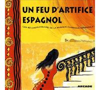 Un Feu d'artifice Espagnol – 15 chefs-d'œuvre de la musique classique – Vanguard