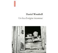 Un feu d'origine inconnue