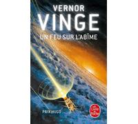 Un feu sur l'abîme Prix Hugo 1993 - A fire upon the deep - Vernor Vinge - Lgf - Poche - Roman
