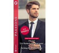 Un fiancé sur-mesure - Séduction interdite