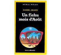 Un Fichu Mois D'août