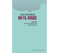 Un fil rouge - Sara Rosenberg - La Contre Allee - broché - Roman